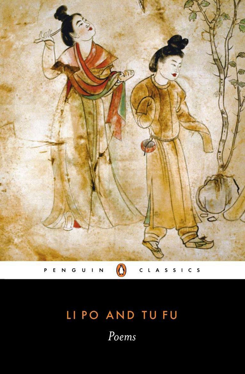 Poems (Poems) by Li Po, Tu Fu, Arthur Cooper, Arthur Cooper, Arthur Cooper, 9780140442724