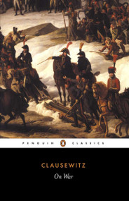 On War - 9780140444278 by Carl von Clausewitz, J. J. Graham, Anatol Rapoport, 9780140444278