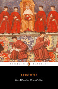 The Athenian Constitution by Aristotle, P. J. Rhodes, P. J. Rhodes, P. J. Rhodes, 9780140444315