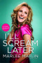 I'll Scream Later by Marlee Matlin, 9781439171516