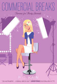 Famous for Thirty Seconds by P.G. Kain, 9781416997863