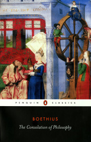 The Consolation of Philosophy (Revised Edition) by Ancius Boethius, Victor Watts, Victor Watts, Victor Watts, 9780140447804