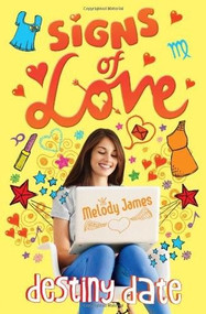 Signs of Love: Destiny Date by Melody James, 9780857073280