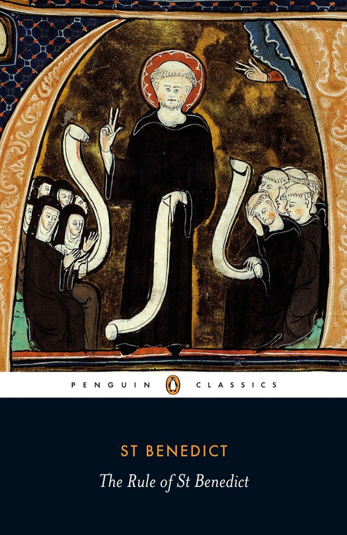 The Rule of St Benedict by Carolinne White, Carolinne White, Carolinne White, 9780140449969