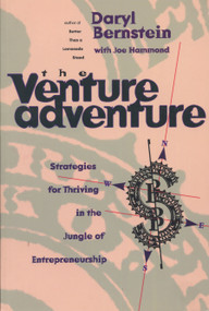The Venture Adventure (Strategies For Thriving In The Jungle Of Entrepreneurship) by Daryl Bernstein, Joe Hammond, 9781885223098