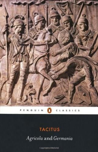 Agricola and the Germania by Tacitus, James Rives, James Rives, James Rives, Harold Mattingly, 9780140455403