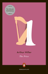 The Price by Arthur Miller, 9780140481945