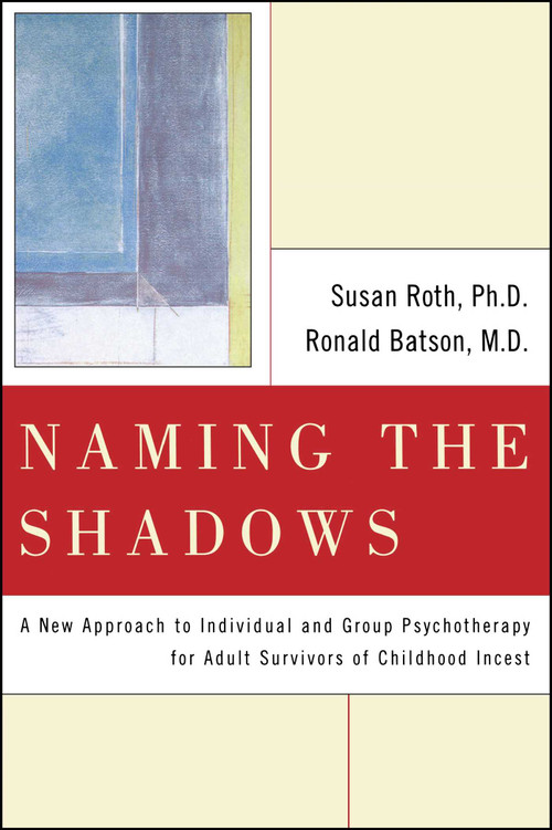 Naming the Shadows by Susan L. Roth, Ronald Batson, 9780743236515