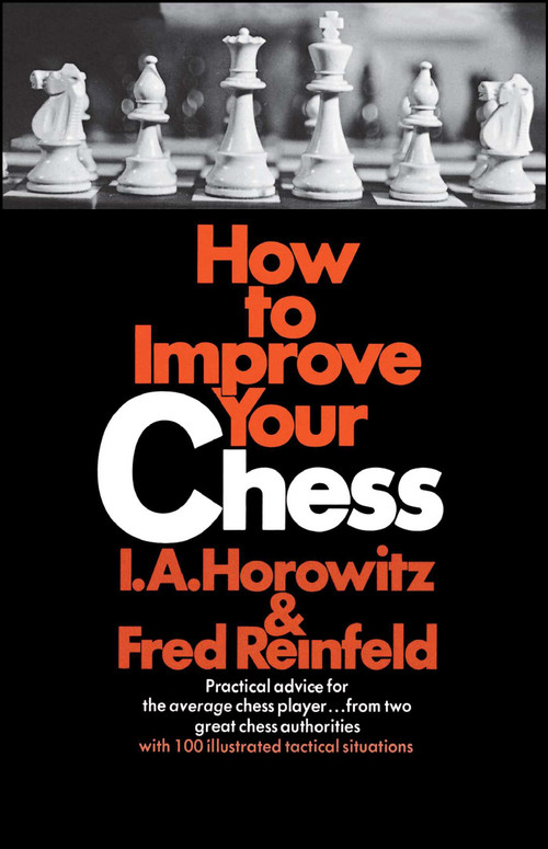 How to Improve Your Chess (Primary) by Horowitz, 9780020288909