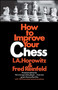 How to Improve Your Chess (Primary) by Horowitz, 9780020288909
