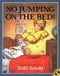 No Jumping on the Bed by Tedd Arnold, Tedd Arnold, 9780140558395