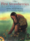 The First Strawberries by Joseph Bruchac, Anna Vojtech, 9780140564099