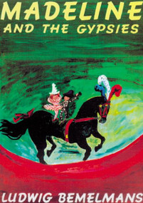Madeline and the Gypsies by Ludwig Bemelmans, 9780140566475