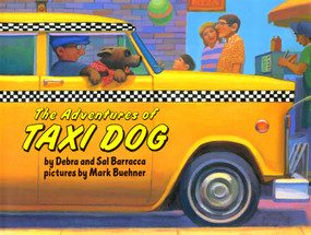 The Adventures of Taxi Dog by Debra Barracca, Sal Barracca, Mark Buehner, 9780140566659