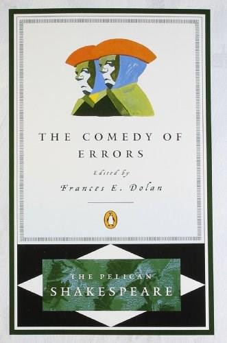 The Comedy of Errors - 9780140714746 by William Shakespeare, Frances E. Dolan, Frances E. Dolan, Stephen Orgel, A. R. Braunmuller, 9780140714746