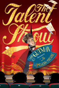 The Talent Show by Dan Gutman, 9781416990048