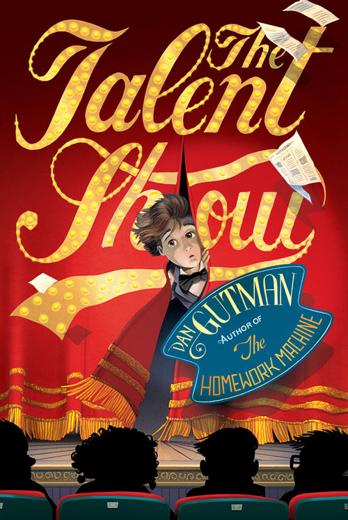The Talent Show by Dan Gutman, 9781416990048