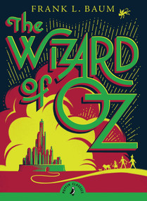 The Wizard of Oz - 9780141321028 by L. Frank Baum, 9780141321028