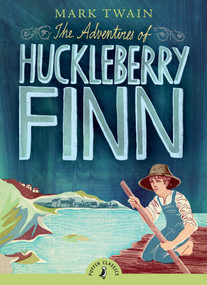 The Adventures of Huckleberry Finn - 9780141321097 by Mark Twain, 9780141321097