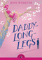 Daddy-Long-Legs - 9780141331119 by Jean Webster, Eva Ibbotson, 9780141331119