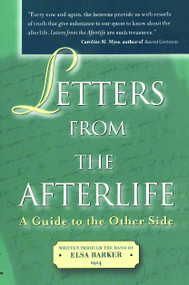 Letters from the Afterlife (A Guide to the Other Side) by Elsa Barker, 9781582701219