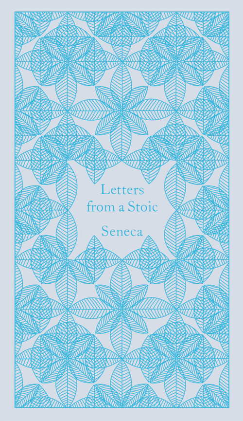 Letters from a Stoic - 9780141395852 by Seneca, Robin Campbell, Robin Campbell, Coralie Bickford-Smith, 9780141395852