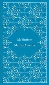 Meditations - 9780141395869 by Marcus Aurelius, Martin Hammond, Diskin Clay, Martin Hammond, Coralie Bickford-Smith, 9780141395869
