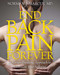End Back Pain Forever (A Groundbreaking Approach to Eliminate Your Suffering) by Norman J. Marcus, 9781439167441