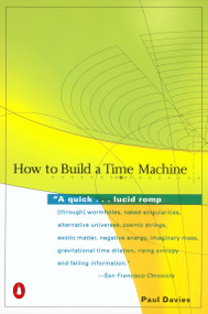 How to Build a Time Machine by Paul Davies, 9780142001868