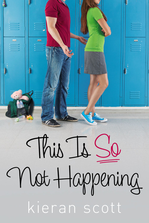 This Is So Not Happening - 9781416999560 by Kieran Scott, 9781416999560