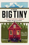 The Big Tiny (A Built-It-Myself Memoir) by Dee Williams, 9780142181799