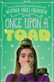 Once Upon a Toad by Heather Vogel Frederick, 9781416984788