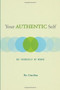 Your Authentic Self (Be Yourself At Work) by Ric Giardina, 9781582700755