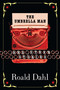 The Umbrella Man and Other Stories by Roald Dahl, 9780142400876
