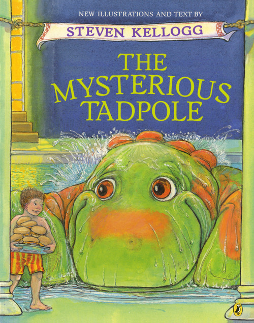 The Mysterious Tadpole by Steven Kellogg, Steven Kellogg, 9780142401408