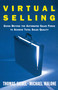 Virtual Selling (Going Beyond the Automated Sales Force to Achieve Total Sales Quality) by Thomas M. Siebel, Michael Malone, 9780743236492