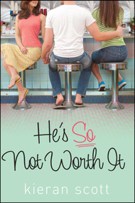 He's So Not Worth It - 9781416999546 by Kieran Scott, 9781416999546