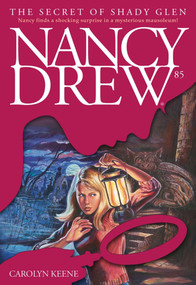 The Secret of Shady Glen by Carolyn Keene, 9780743419369