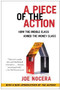 A Piece of the Action (How the Middle Class Joined the Money Class) by Joe Nocera, 9781476744896