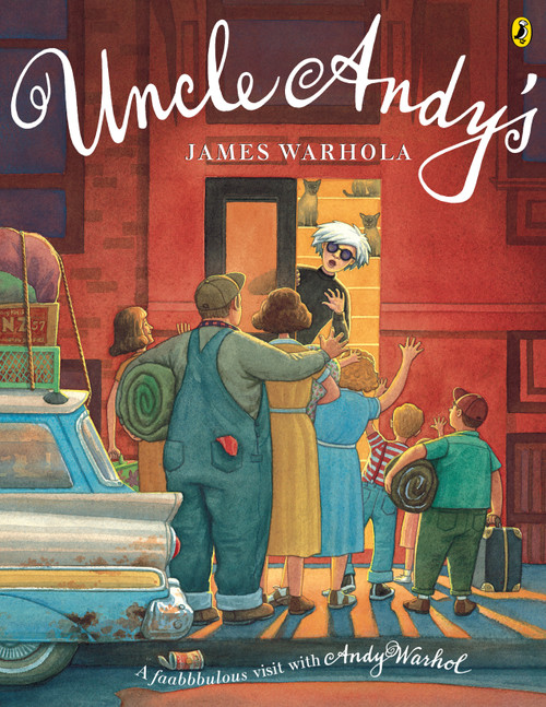 Uncle Andy's (A Faabbbulous Visit with Andy Warhol) by James Warhola, James Warhola, 9780142403471