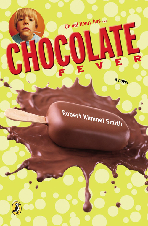 Chocolate Fever by Robert Kimmel Smith, Gioia Fiammenghi, 9780142405956