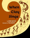 When Clay Sings - 9780684188294 by Byrd Baylor, Tom Bahti, 9780684188294