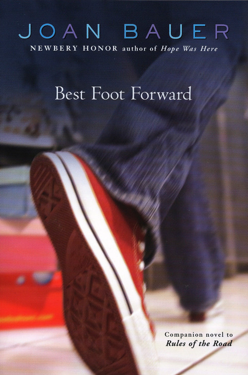 Best Foot Forward by Joan Bauer, 9780142406908