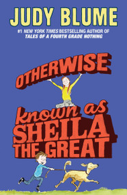 Otherwise Known as Sheila the Great by Judy Blume, 9780142408797