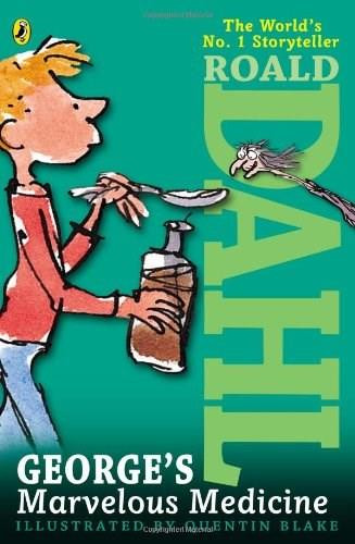 George's Marvelous Medicine - 9780142410356 by Roald Dahl, Quentin Blake, 9780142410356