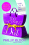 The Shopping Diet (Spend Less and Get More) by Phillip Bloch, 9781439110263