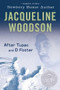 After Tupac and D Foster by Jacqueline Woodson, 9780142413999
