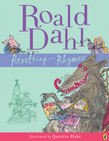 Revolting Rhymes by Roald Dahl, 9780142414828