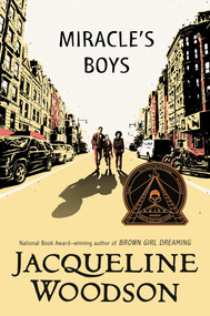 Miracle's Boys by Jacqueline Woodson, 9780142415535