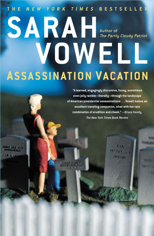Assassination Vacation by Sarah Vowell, 9780743260046